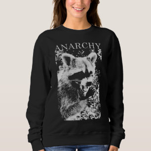 ANARCHY RACCOON FUNNY SWEATSHIRT