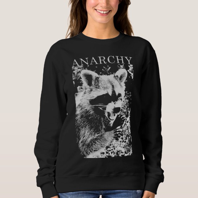 ANARCHY RACCOON FUNNY SWEATSHIRT (Front)