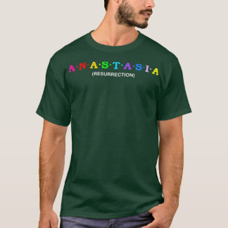 Anastasia Resurrection T-Shirt
