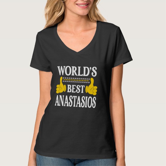 Anastasios Personal Name First Name World's Best A T-Shirt (Front)