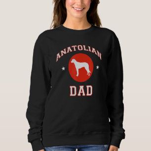 Anatolian Shepherd Dad 1 Sweatshirt