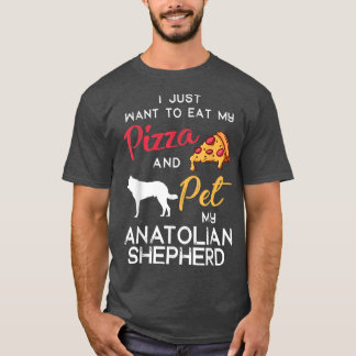 Anatolian Shepherd Dog Pizza Lover Owner Xmas Birt T-Shirt