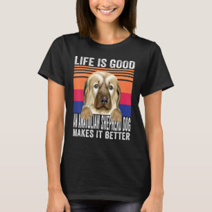 Anatolian Shepherd Dogs Makes Your Life Good Vinta T-Shirt