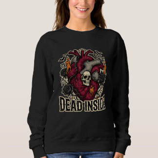 Anatomical Heart Skull Roses Dead Inside Sweatshir Sweatshirt
