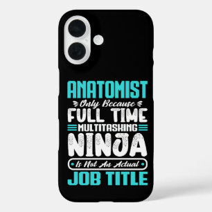 Anatomist Job Title Profession Anatomy Physiology iPhone 16 Case