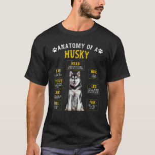Anatomy Husky For Women Men T-Shirt