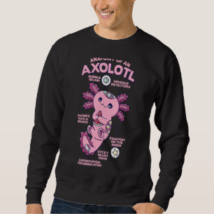 Anatomy Of A Axolotl Sweatshirt