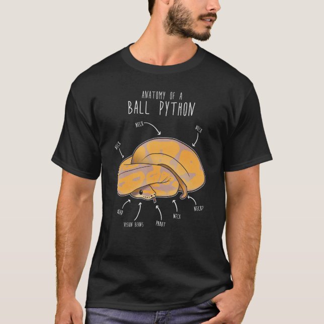 Anatomy of a Banana Ball Python, Funny Reptile Sna T-Shirt (Front)