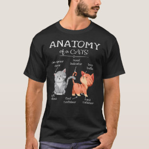 Anatomy Of A Cats Funny Cat Mom Kitty Kitten Lover T-Shirt