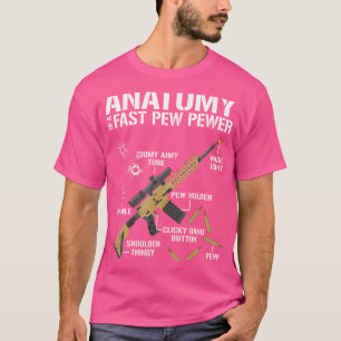 Anatomy Of A Fast Pew Pewer - Rifle - Funny Male G T-Shirt