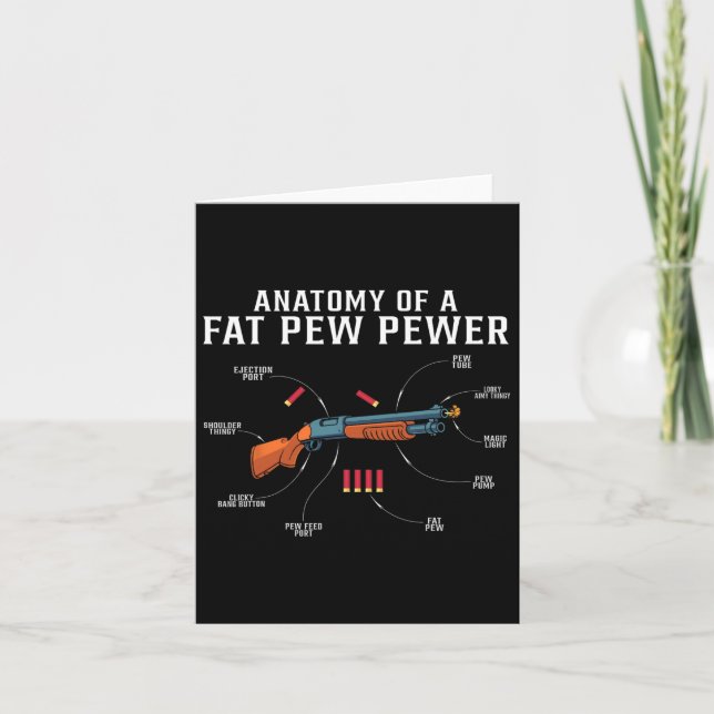 Anatomy Of A Fat Pew Pewer Funny Hunting Hunter  Card (Front)