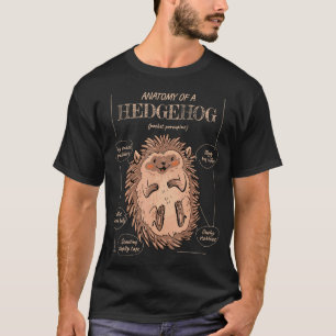 Anatomy Of A Four Toed Hedgehog Saying T-Shirt
