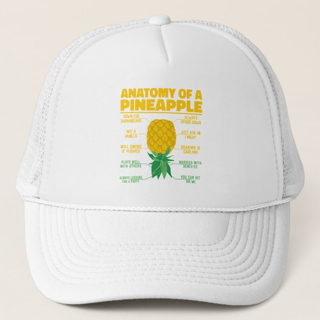 Anatomy Of A Pineapple Funny Pineapple Lovers Cool Trucker Hat (Front)