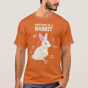 Anatomy Of A Rabbit Cute Bunny Animal Joke T-Shirt