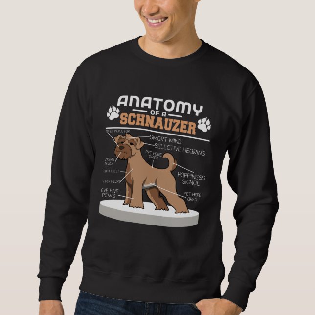 Anatomy Of A Schnauzer Sweatshirt (Front)
