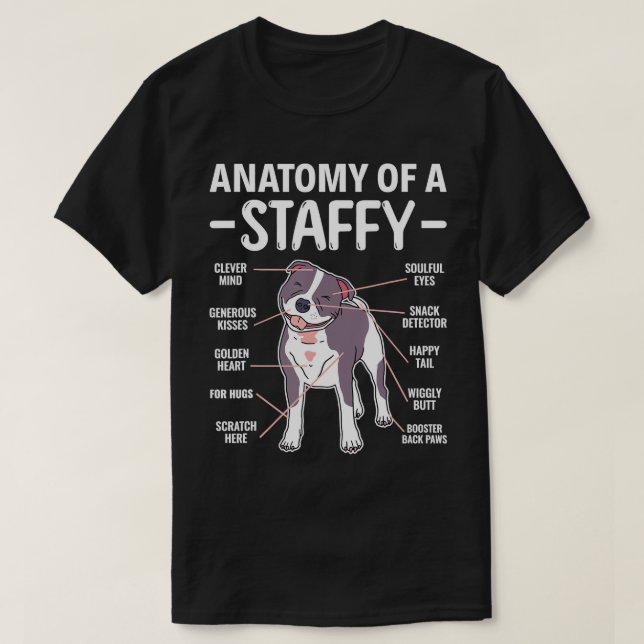 Anatomy Of A Staffy Staffordshire Bull Terrier T-S T-Shirt (Design Front)