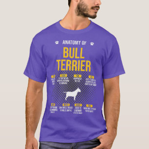 Anatomy Of Bull Terrier Dog Lover  T-Shirt