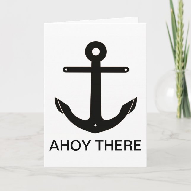 Anchor Ahoy There Birthday Card (White) (Front)