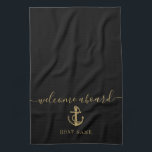 Anchor Boat Name Black And Gold Welcome Aboard Tea Towel<br><div class="desc">Elegant personalised welcome aboard design featuring your boat or captain's name set in a classic gold text on a black background. Designed by Thisisnotme©</div>