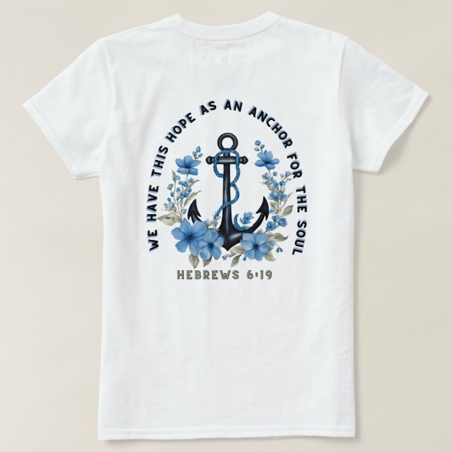 Anchor For The Soul T-Shirt (Design Back)