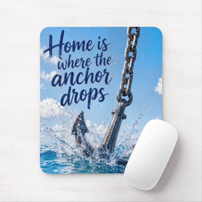 Anchor with Inspirational Home Quote Mouse Pad (With Mouse)