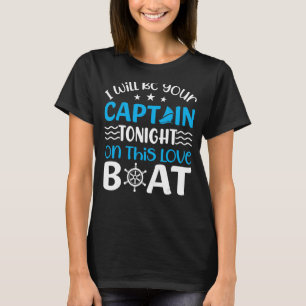 Anchor With Saying For Captain Pontoon Motor Boati T-Shirt
