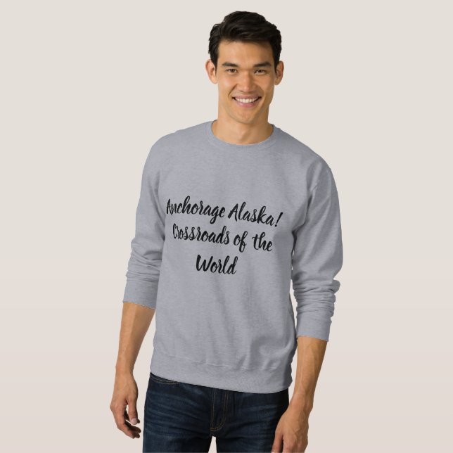 Anchorage Crossroads of the World Sweatshirt (Front Full)