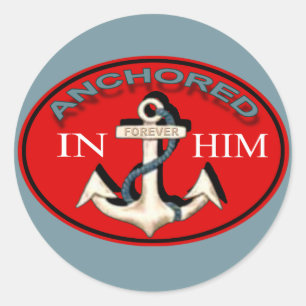 Anchored in Him Sticker
