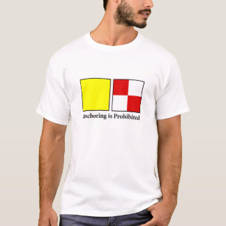 Anchoring is Prohibited T-Shirt