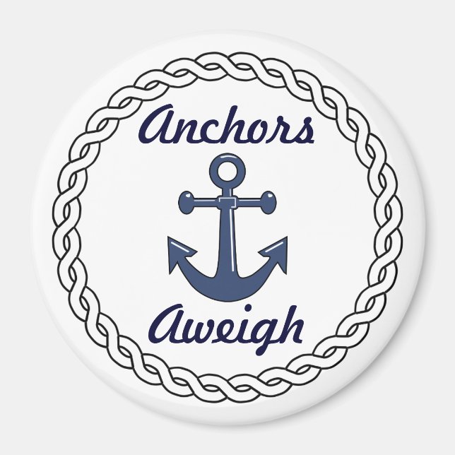 Anchors Aweigh White Magnet (Front)