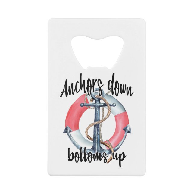 Anchors Down Bottoms Up (Front)
