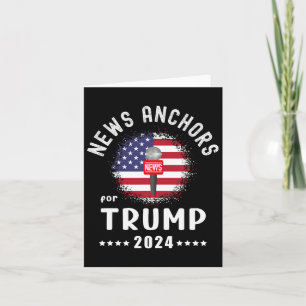 Anchors For Trump 2024 American Flag Vote Trump Card