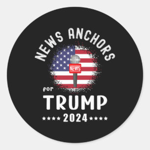 Anchors For Trump 2024 American Flag Vote Trump  Classic Round Sticker