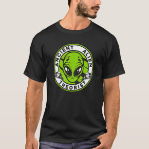 Ancient Alien Theorist Ufo Conspiracy Alien T-Shirt