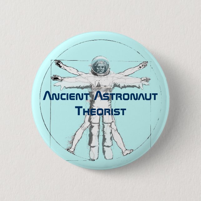 Ancient Astronaut Theorist Button (Front)