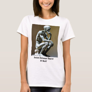 Ancient Astronaut Theorist - Thinker T-Shirt
