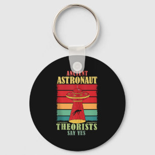 Ancient Astronaut Theorists Say Yes Funny Ufo Alie Key Ring