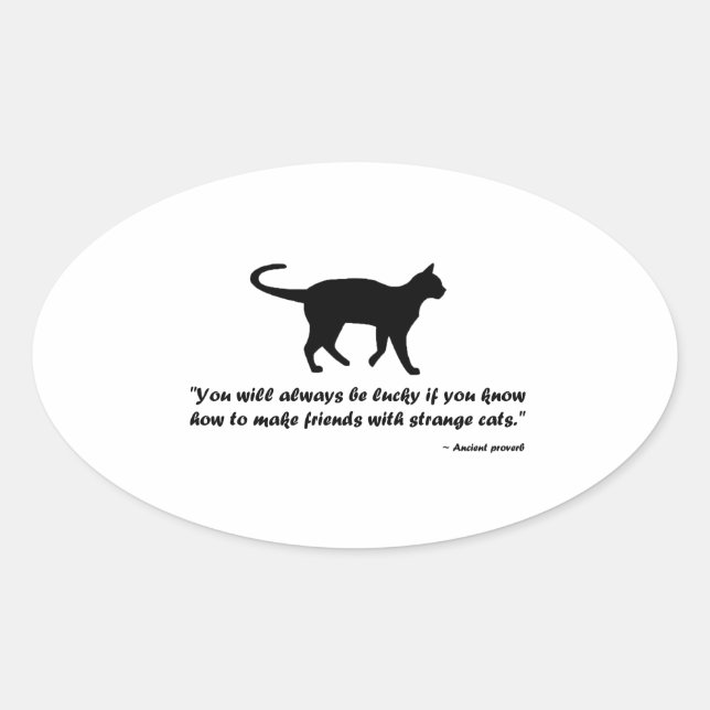 Ancient Cat Proverb Oval Sticker (Front)
