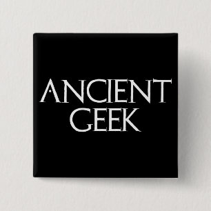 Ancient Geek 15 Cm Square Badge