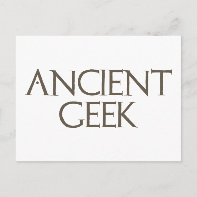 Ancient Geek Postcard (Front)