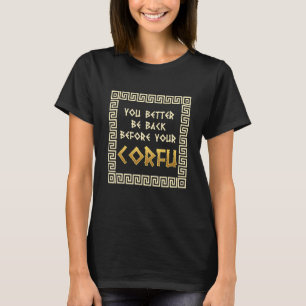 Ancient Greek Mythology Island History Buff Joke T-Shirt