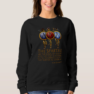 Ancient Greek Quote Spartan Military Prowess Histo Sweatshirt