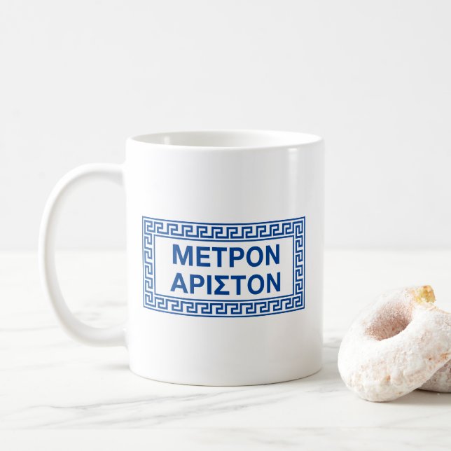 Ancient Greek Quotes: Kleovoulos "Moderation..." Coffee Mug (With Donut)