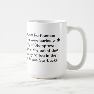 Ancient Portland Coffee Mug: Bury me w/ Stumptown Coffee Mug