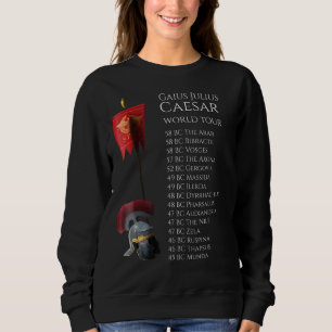 Ancient Rome Gaius Julius Caesar World Tour Sweatshirt