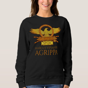 Ancient Rome Legion Eagle Agrippa Roman Empire Sweatshirt