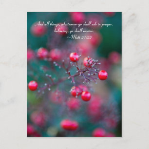 And all things, whatsoever ye shall ask in prayer, postcard