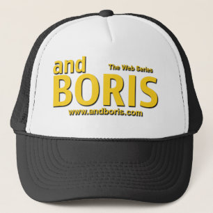 and Boris Trucker Hat