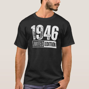 And Born In 1946 T-Shirt