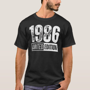 And Born In 1986 1 T-Shirt